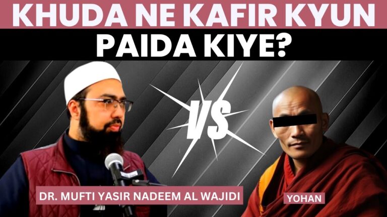 Khuda Ne Kafir Kyun Paida Kiye? Free Will, Taqdeer aur Allah ka Adl Par Ek Gehri Nazar